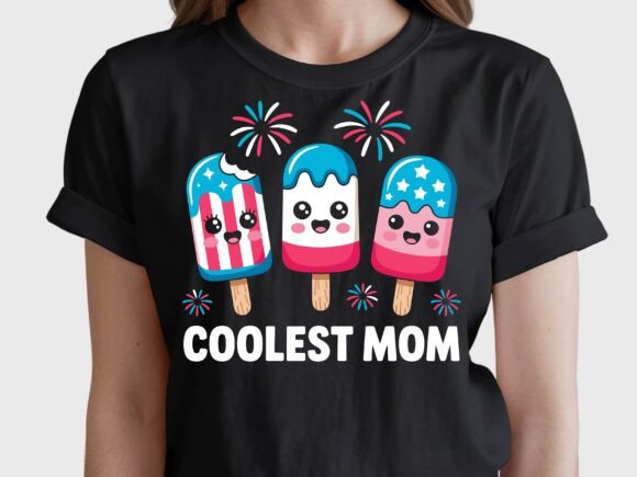 4th of July Coolest Mom Ice Cream SVG: Graphics for T-Shirt Designs