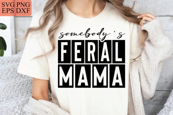 Feral Mama Graphics: Bold T-Shirt Designs for Blogs