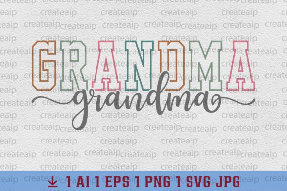 Grandma PNG Nana Varsity: Graphics for T-Shirt Designs