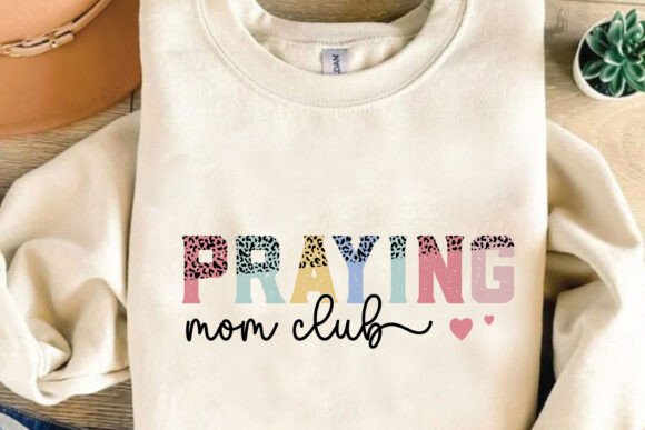 Praying Mom Club SVG: Graphics for T-Shirt Designs