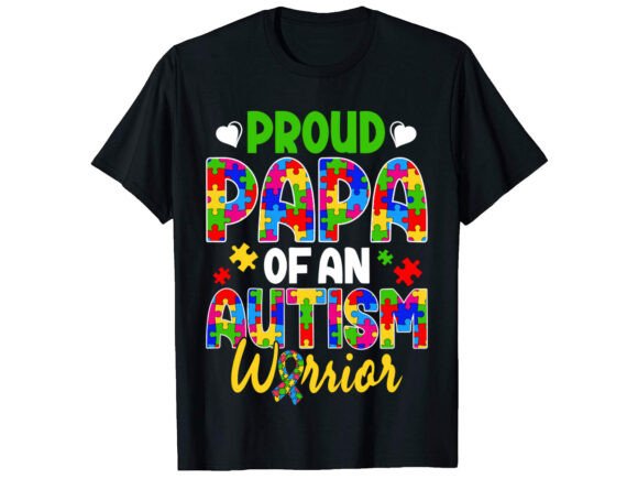 Proud Papa Autism Graphics for T-Shirt Designs